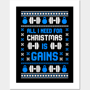 All I Want For Christmas Is Gains Ugly Sweatshirt Posters and Art